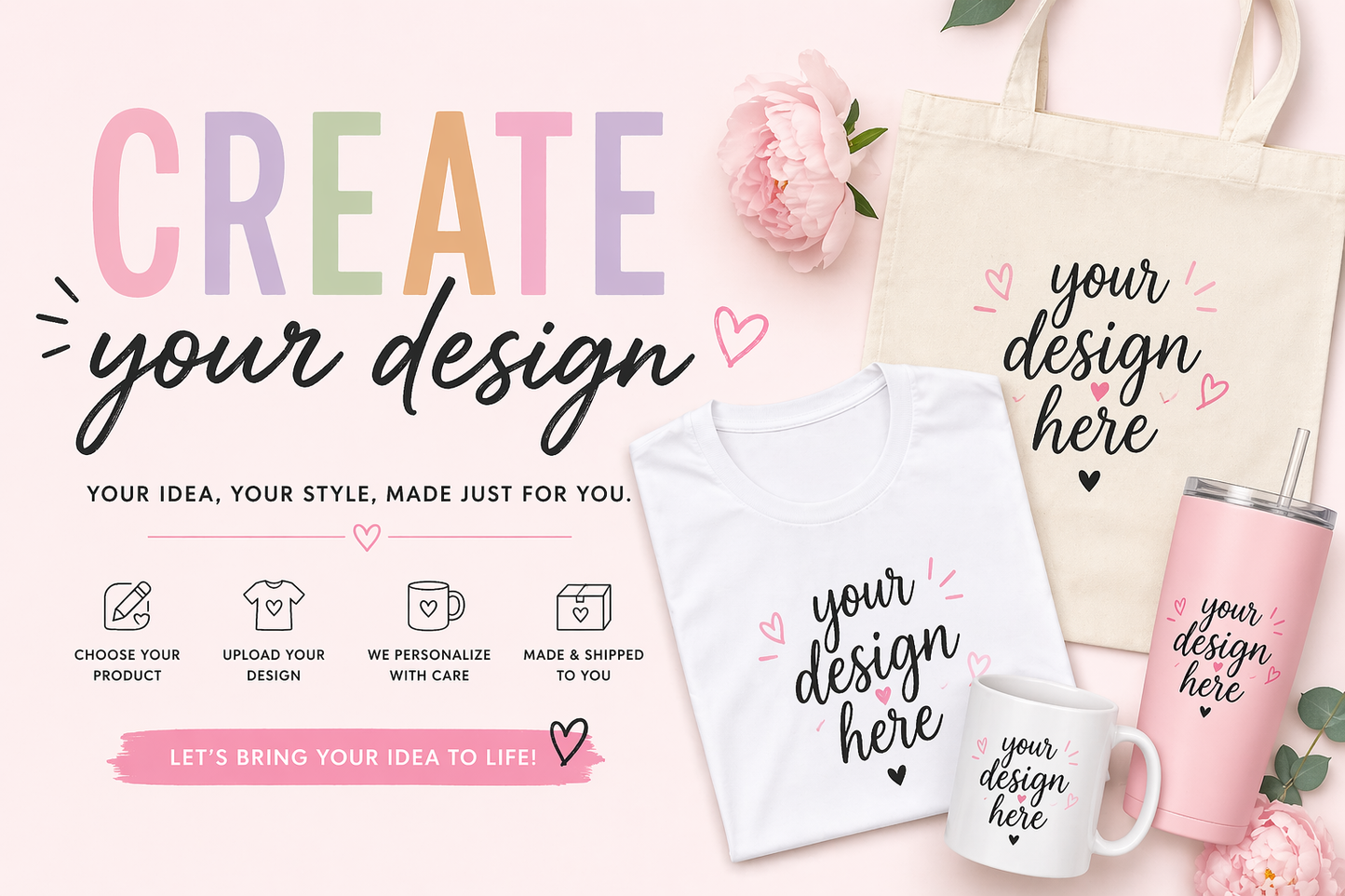 Create Your Design